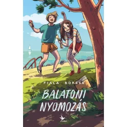 Fiala Borcsa - Balatoni nyomozás