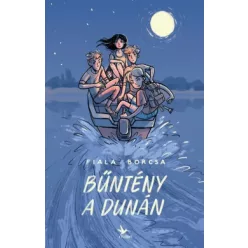 Fiala Borcsa - Bűntény a Dunán 