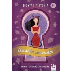   Bosnyák Viktória - Analfa visszatér - Tündérboszorkány 3.