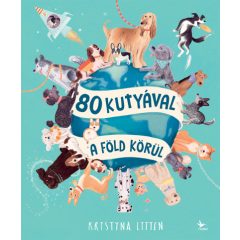 80 kutyával a Föld körül-Kristyna Litten