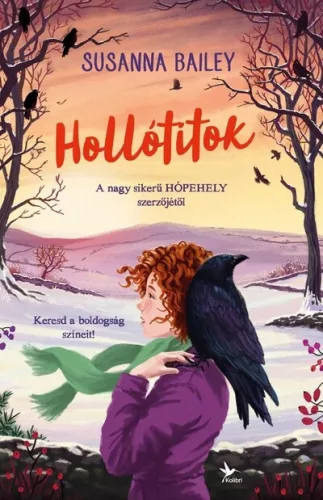 Hollótitok - Keresd a boldogság színeit! - Susanna Bailey (kötött áras) 