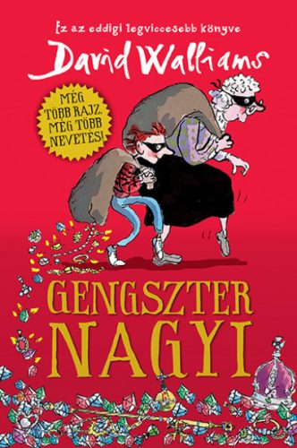 David Walliams-  Gengszter nagyi