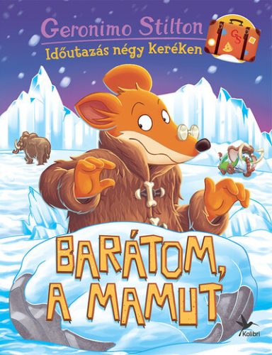 Barátom, a mamut - Geronimo Stilton