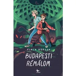 Budapesti rémálom - Fiala Borcsa (már nem kötött áras)