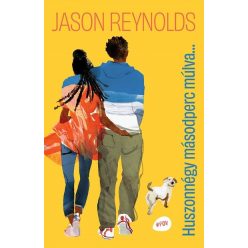   Huszonnégy másodperc múlva... - Jason Reynolds (kötött áras) 