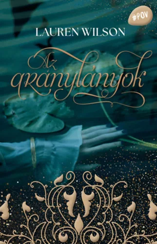 Az aranylányok -  Laurel Wilson (kötött áras)