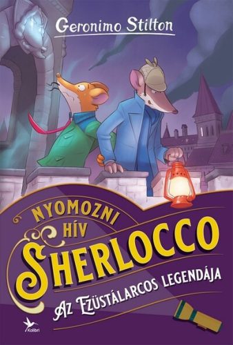 Az Ezüstálarcos legendája - Nyomozni hív Sherlocco - Geronimo Stilton (kötött áras) 