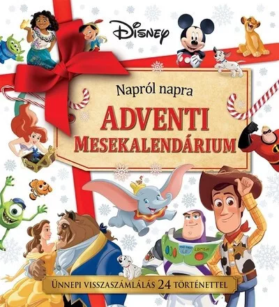 Disney: Napról napra - Adventi mesekalendárium 