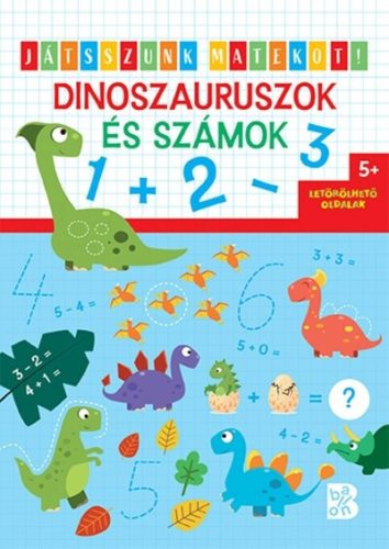 Dinoszauruszok és számok - Játsszunk matekot! - Foglalkoztató