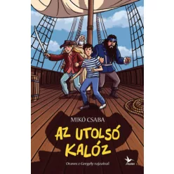 Az utolsó kalóz - Mikó Csaba (kötött áras) 
