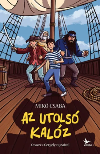 Az utolsó kalóz - Mikó Csaba (kötött áras) 