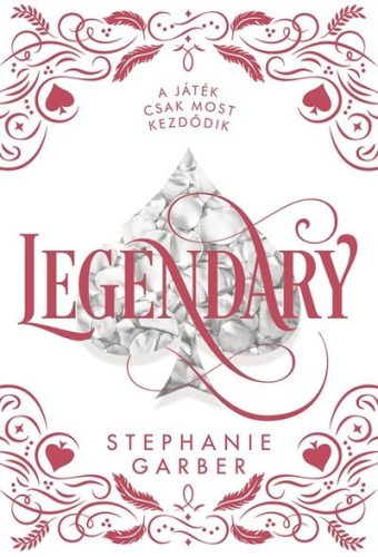 Legendary - Díszkiadás - Stephanie Garber  