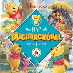 Hét nap Micimackóval (kötött áras) 