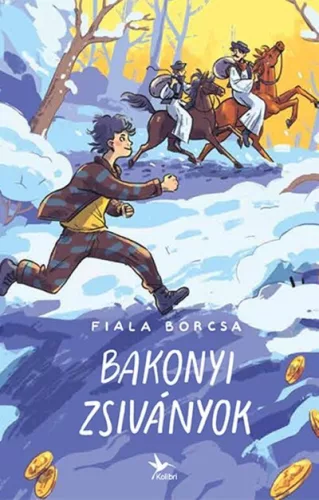 Bakonyi zsiványok - Fiala Borcsa