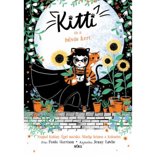 Paula Harrison - Kitti és a bűvös kert