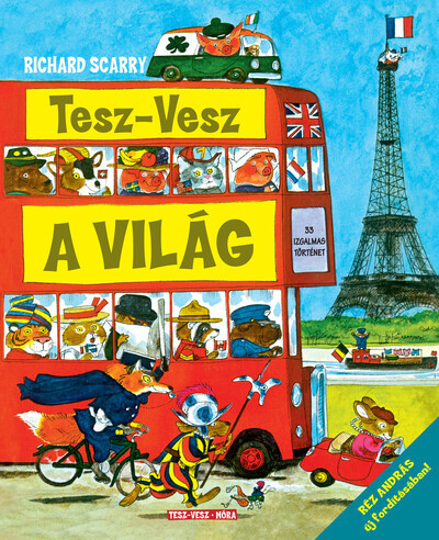 Tesz-Vesz a világ - Richard Scarry