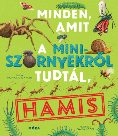 Minden, amit eddig tudtál a miniszörnyekről, hamis- Dr. Nick Crumpton