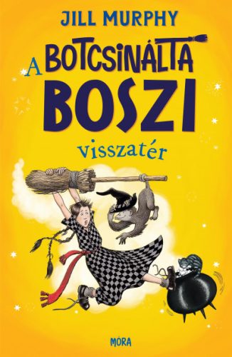 Jill Murphy - A botcsinálta boszi visszatér