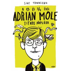   Sue Townsend - A 13 és 3/4 éves Adrian Mole titkos naplója