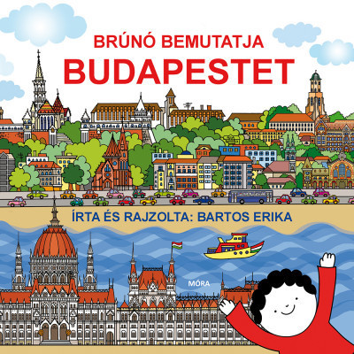 Brúnó bemutatja Budapestet - Bartos Erika