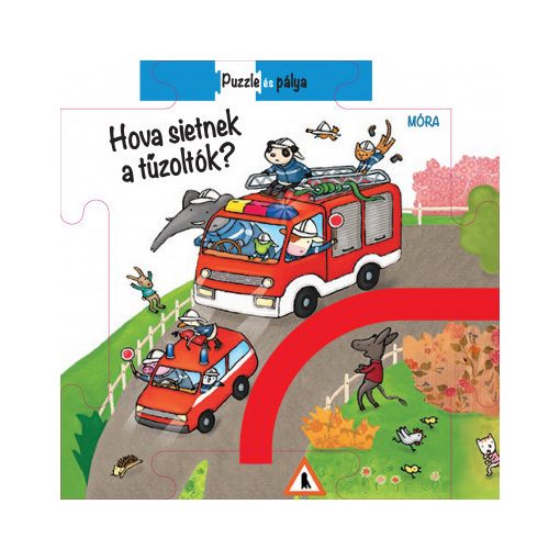 Pálya és puzzle - Hova sietnek a tűzoltók?(Lapozó 16 . oldal)