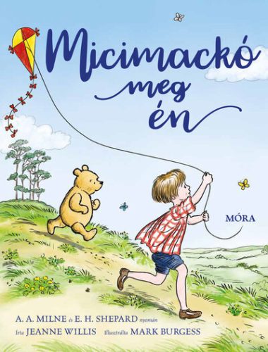 Micimackó meg én  - Jeanne Willis