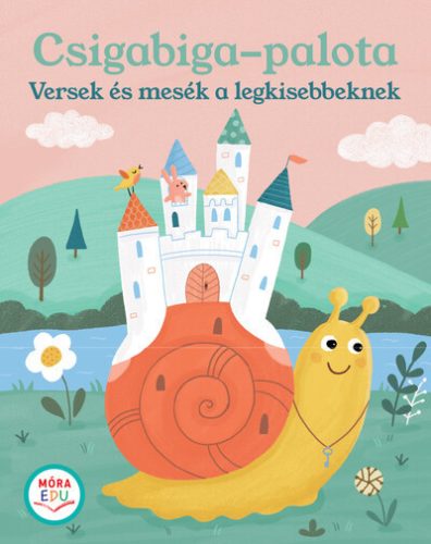 Csigabiga palota - Versek és mesék a legkisebbeknek (kötött áras) 