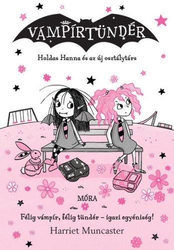 Holdas Hanna és az új osztálytárs - Vámpírtündér 12. - Harriet Muncaster (kötött áras) 