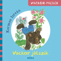Vackor játszik - Kormos István  