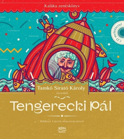 Tengerecki Pál - Kaláka zenéskönyv - Tamkó Sirató Károly 