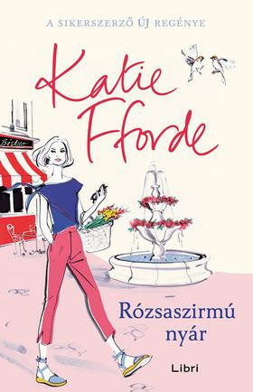 Katie Fforde-Rózsaszirmú nyár