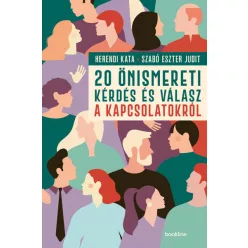   Herendi Kata és Szabó Eszter Judit - 20 önismereti kérdés és válasz a kapcsolatokról
