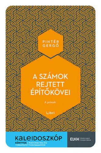 Pintér Gergő - A számok rejtett építőkövei - A prímek