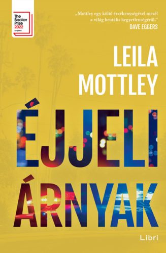 Éjjeli árnyak - Leila Mottley