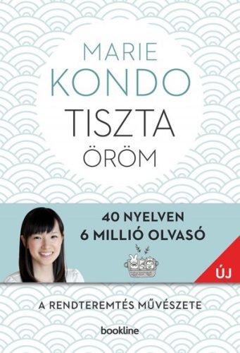 Marie Kondo- Tiszta öröm  