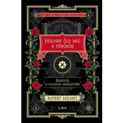 Hogyan öld meg a főnököd - Rupert Holmes