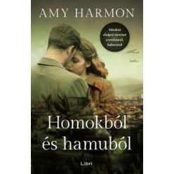 Amy Harmon-Homokból és hamuból  Amy Harmon-Homokból és hamuból
