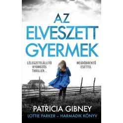 Patricia Gibney - Az elveszett gyermek-Lottie Parker 3.