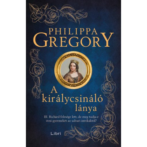 A királycsináló lánya-Philippa Gregory