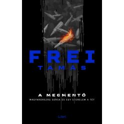 Frei Tamás - A megmentő  