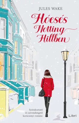 Hóesés Notting Hillben - Wake Jules