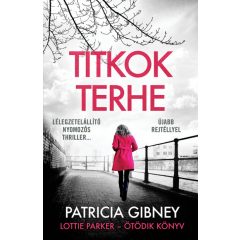 Patricia Gibney - Titkok terhe-Lottie Parker 5.