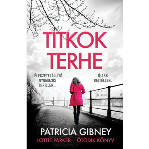 Patricia Gibney - Titkok terhe-Lottie Parker 5.