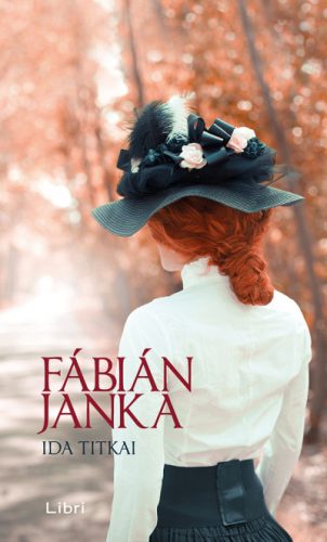 Fábián Janka - Ida titkai