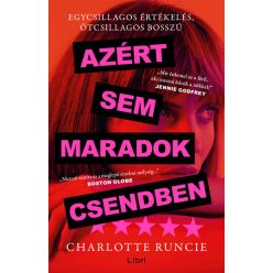   Azért sem maradok csendben - Charlotte Runcie (kötött áras) 