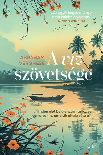 A víz szövetsége - Abraham Verghese (kötött áras) 