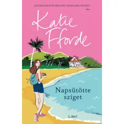   Napsütötte sziget - Katie Fforde (már nem kötött áras) 