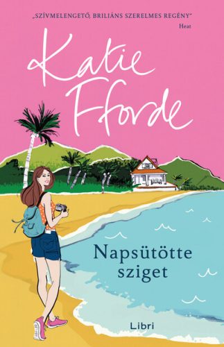 Napsütötte sziget - Katie Fforde (kötött áras) 