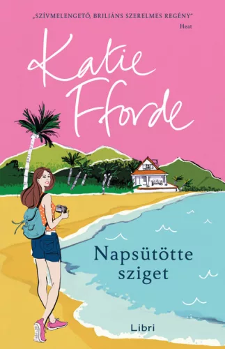 Napsütötte sziget - Katie Fforde (már nem kötött áras) 