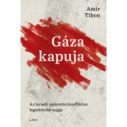 Gáza kapuja - Amir Tibon (kötött áras)